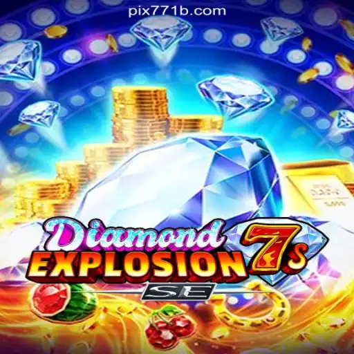 Exploring DiamondExplosion7sSE: A Premier Slot Experience on 771B.COM Platform-Online Slots Brasil #1